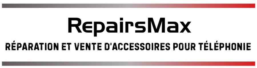 RepairsMax — réparation et vente d'accessoires pour téléphonie